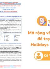 Mở rộng vốn từ theo chủ đề trọng điểm Holidays and Tourism Cô Vũ Mai Phương